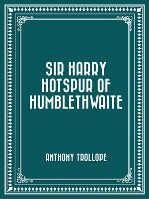 cover image of Sir Harry Hotspur of Humblethwaite